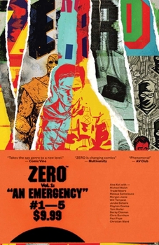 Zero, Volume 1: An Emergency - Book #1 of the Zero