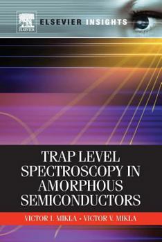 Paperback Trap Level Spectroscopy in Amorphous Semiconductors Book