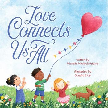 Hardcover Love Connects Us All Book