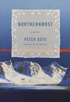 Northernmost - Book #3 of the Eide Family