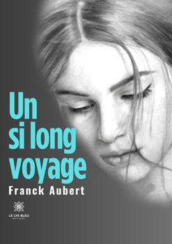 Un si long voyage (French Edition)