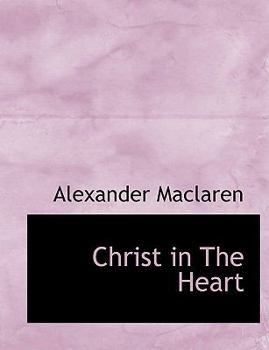 Paperback Christ in the Heart Book
