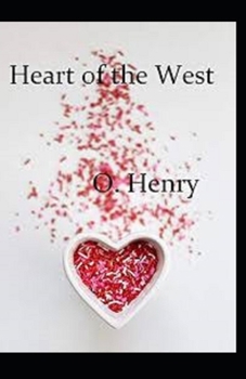 Paperback Heart of the West Annotated Book