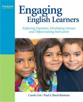 Paperback Engaging English Learners: Exploring Literature, Developing Literacy, and Differentiating Instruction Book