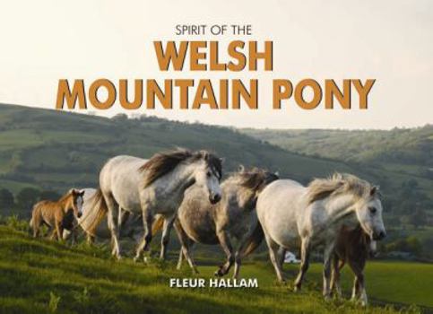 Hardcover Spirit of the Welsh Mountain Pony Book