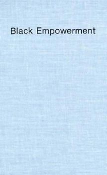 Hardcover Black Empowerment: Social Work in Oppressed Communities Book