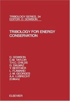 Hardcover Tribology for Energy Conservation: Volume 34 Book