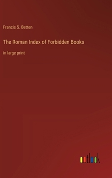 Hardcover The Roman Index of Forbidden Books: in large print Book