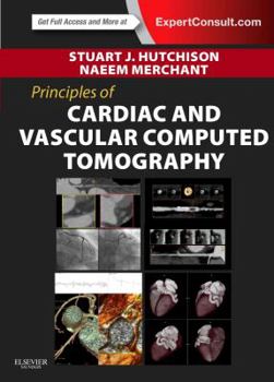 Hardcover Principles of Cardiac and Vascular Computed Tomography Book