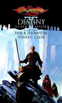 Destiny - Book #3 of the Dragonlance: Elven Exiles