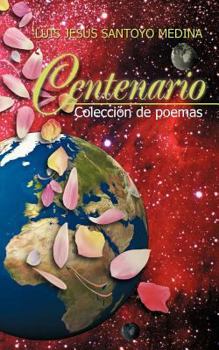 Paperback Centenario: Coleccion de Poemas [Spanish] Book