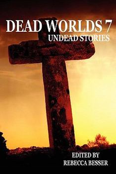 Paperback Dead Worlds: Undead Stories Volume 7 Book