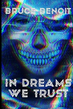 Paperback In Dreams We Trust Book