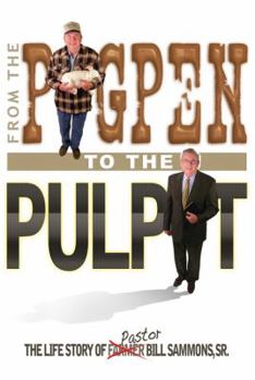 Unknown Binding From the Pigpen to the Pulpit Book