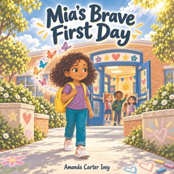 Mia’s Brave First Day