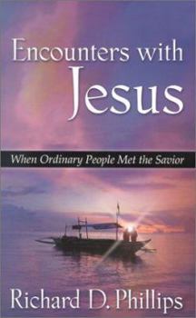 Paperback Encounters with Jesus: When Ordinary People Met the Savior Book