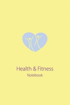 Paperback Health and Fitness Notebook: Record and Plan Exercise and Food Book