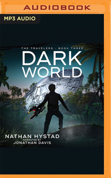 Dark World - Book #3 of the Travelers