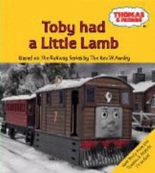 Hardcover Toby Had a Little Lamb (Thomas & Friends) Book