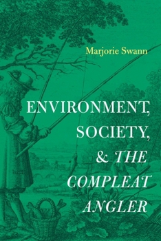 Paperback Environment, Society, and the Compleat Angler Book