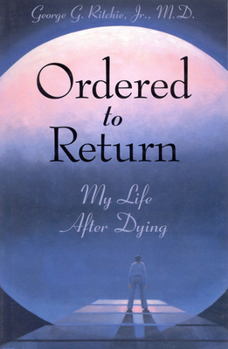 Paperback Ordered to Return: My Life After Dying: My Life After Dying Book