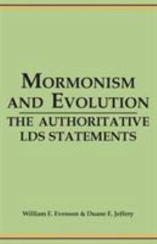 Paperback Mormonism and Evolution: The Authoritative LDS Statements Book