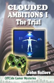 Paperback Clouded Ambitions 1: The Trial Book