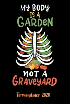 Paperback Terminplaner 2020: Wochenkalender Tagesplaner Vegetarier A5 - Planen & Notieren - Softcover - Geschenkidee Vegan Veggie Taschenkalender [German] Book