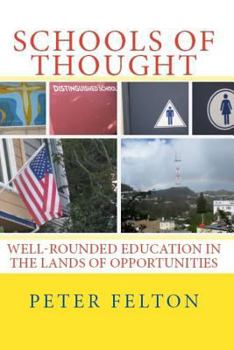 Schools of Thought: Well-rounded Education In The Lands of Opportunities