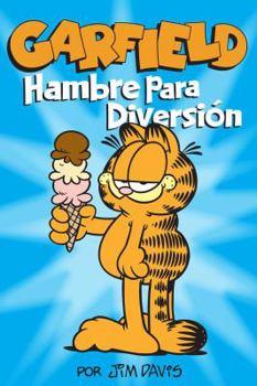 Paperback Garfield: Hambre de Diversion [Spanish] Book