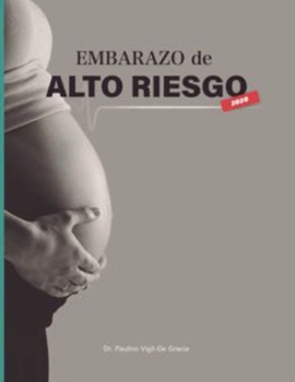 Paperback Embarazo De Alto Riesgo: Capítulos del 15 al 30 [Spanish] Book