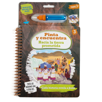 Proyecto Evangelio - Pinta Y Encuentra: Semestre 2 Parte 3: Hacia La Tierra Prometida