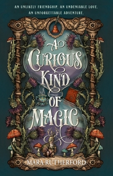 Hardcover A Curious Kind of Magic Book