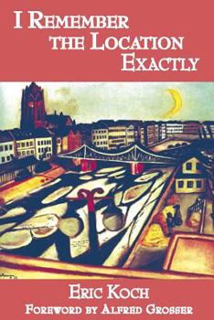 Paperback I Remember the Location Exactly Book