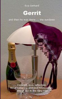 Paperback Gerrit: and then he was there..., the sundown Book