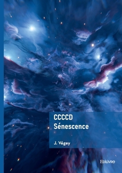 Paperback CCCCD - Sénescence [French] Book