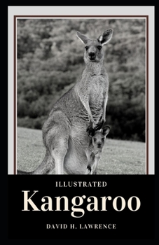 Paperback Kangaroo Illustrated: (Penguin Classics) by David H. Lawrence Book