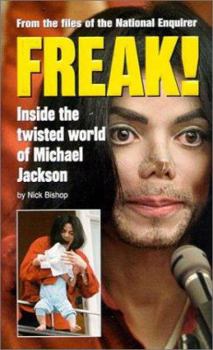 Paperback Freak!: Inside the Twisted World of Michael Jackson Book