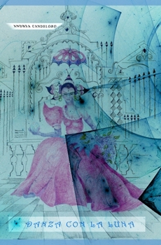 Paperback Danza con la luna [Italian] Book