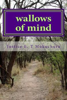 Paperback wallows of mind: a poetry anthology Book