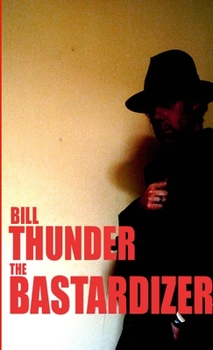 Paperback The Bastardizer Book