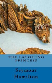 Paperback The Laughing Princess Book