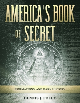 Paperback America's Book of Secret 'Formations' and Dark History Book