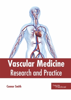 Hardcover Vascular Medicine: Research and Practice Book