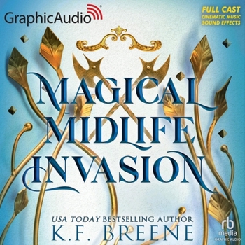 Magical Midlife Invasion [Dramatized Adaptation]: Leveling Up 3 (Leveling Up)