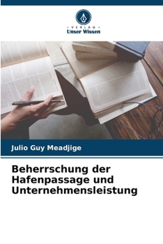 Paperback Beherrschung der Hafenpassage und Unternehmensleistung [German] Book