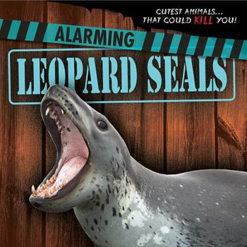 Paperback Alarming Leopard Seals Book