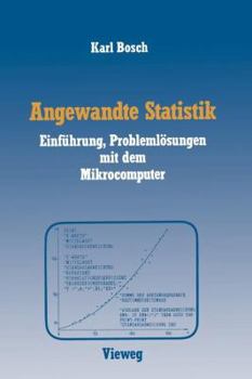 Paperback Angewandte Statistik: Einführung, Problemlösungen Mit Dem Mikrocomputer [German] Book