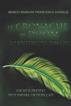 Paperback Le Cronache di Doom. Lo Spettro del Passato [Italian] Book