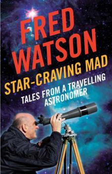 Paperback Star-Craving Mad: Tales from a Travelling Astronomer Book